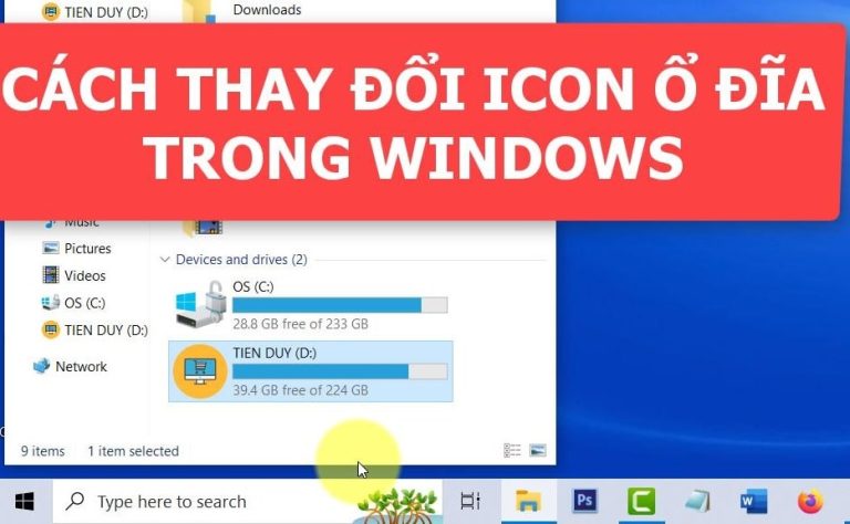 Cách thay đổi icon ổ đĩa máy tính trong Windows - VniTeach - Giáo viên 4.0